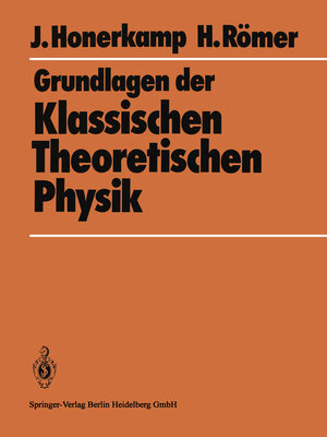 cover image of Grundlagen der Klassischen Theoretischen Physik